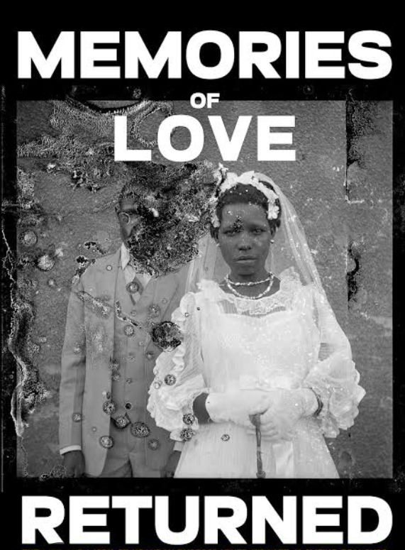 Memories of love returned ( Uganda)